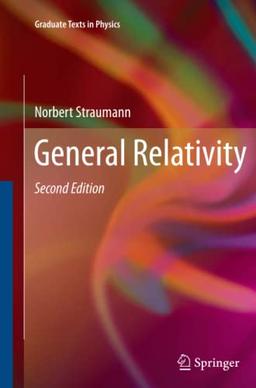 General Relativity (Graduate Texts in Physics)