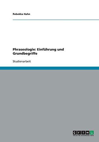 Phraseologie: Einführung und Grundbegriffe