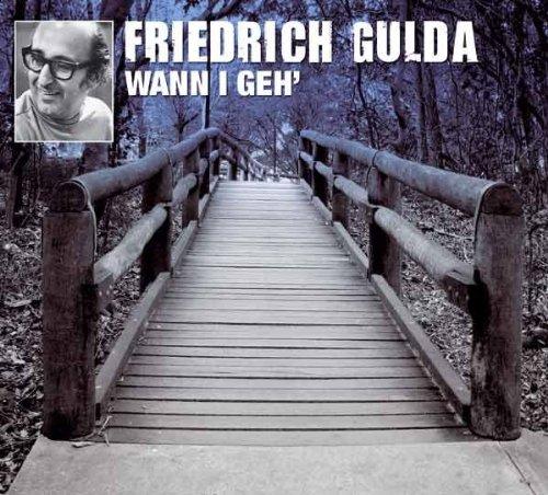 Wann I Geh (Gulda,Friedrich)