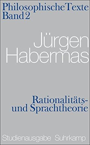 Rationalitäts- und Sprachtheorie. Philosophische Texte: Studienausgabe, Band 2