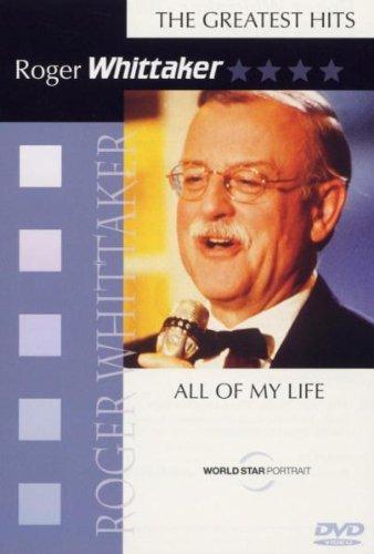 Roger Whittaker - All of my Life