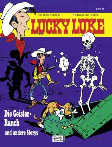 Lucky Luke 58 Die Geister-Ranch und andere Storys