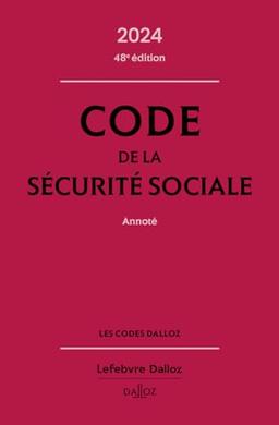 Code de la Sécurité sociale annoté : 2024