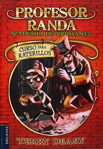 Curso para raterillos (Academia de truhanes del profesor Randa, Band 1)