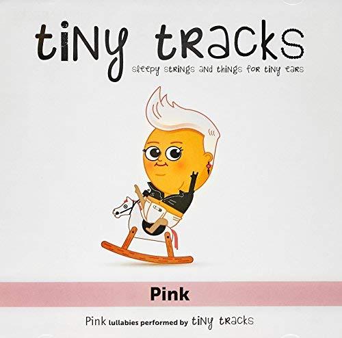 Pink-Lullabies Performed By Tiny Tracks