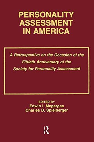 Personality Assessment in America: A Retrospective on the Occasion of the Fiftieth Anniversary of the Society for Personality Assessment