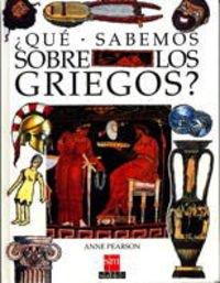 ¿Qué sabemos sobre los griegos? (Que sabemos sobre)