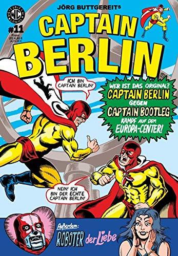 Jörg Buttgereits CAPTAIN BERLIN 11: Captain Berlin gegen Captain Bootleg