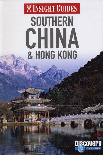 Insight Guides: Southern China & Hong Kong (Insight Guide Southern China & Hong Kong)