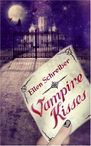 Vampire Kisses (Vampire Kisses (Quality))