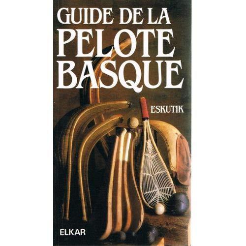 Guide de la pelote basque