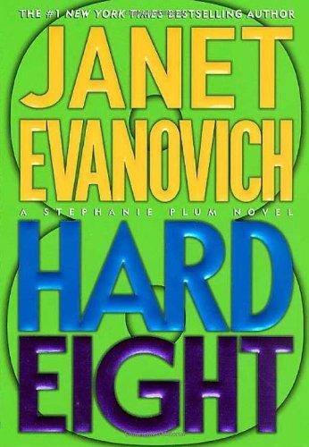 Hard Eight (Stephanie Plum Novels)