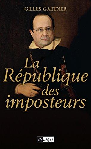 La République des imposteurs