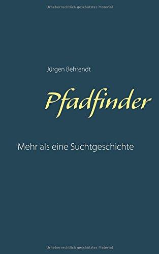 Pfadfinder: Mehr als eine Suchtgeschichte