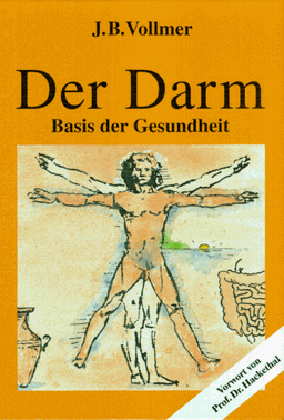 Der Darm. Basis der Gesundheit