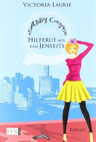 Abby Cooper: Hilferuf aus dem Jenseits