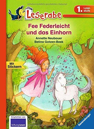 Leserabe - 1. Lesestufe: Fee Federleicht und das Einhorn