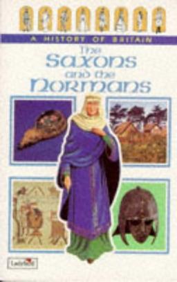 The Saxons and the Normans (Ladybird History of Britain)