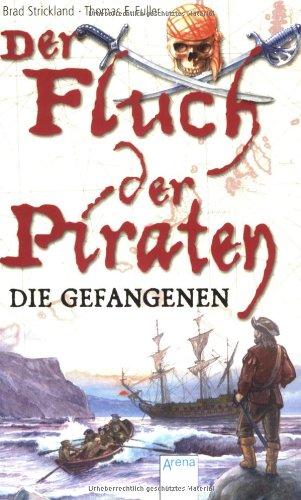 Der Fluch der Piraten 02.  Die Gefangenen