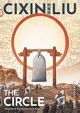 Cixin Liu's The Circle: A Graphic Novel (The Worlds of Cixin Liu)