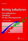 Richtig kalkulieren. Das Kalkulationshandbuch für das Fliesengewerbe