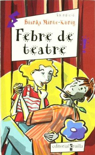 Febre de teatre (Elles no se'n perden ni una!, Band 1)