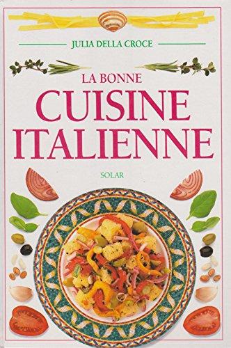 La bonne cuisine italienne