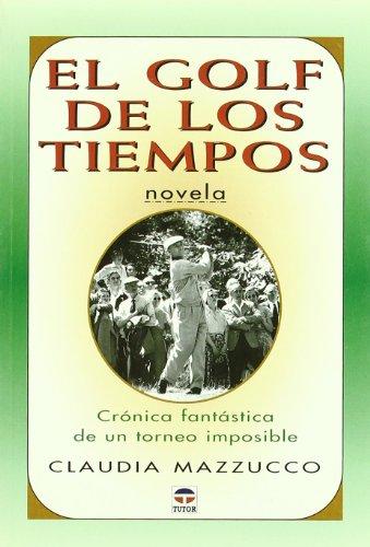 El golf de los tiempos