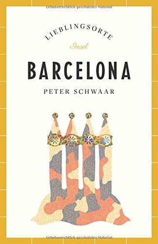 Barcelona - Lieblingsorte (insel taschenbuch)