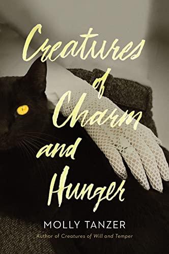 Creatures of Charm and Hunger (The Diabolist?s Library)