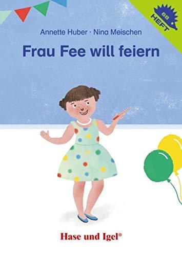 Frau Fee will feiern / Igelheft 68 (Igelhefte)