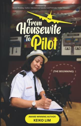 From Housewife to Pilot: How to achieve anything you want at any age