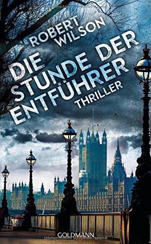 Die Stunde der Entführer: Thriller (Charles Boxer, Band 3)