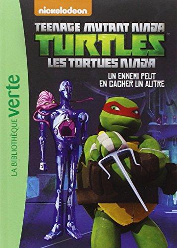 Teenage mutant ninja Turtles : les Tortues ninja. Vol. 8. Un ennemi peut en cacher un autre