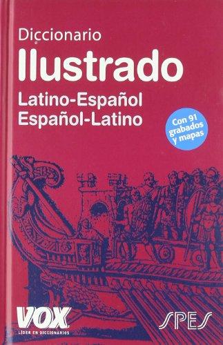 Diccionario ilustrado latín, latino-español, español-latino (Vox - Lenguas Clásicas)