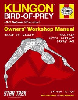 Klingon Bird of Prey Manual: IKS Rotarran (B'rel-class) (Owners Workshop Manual)