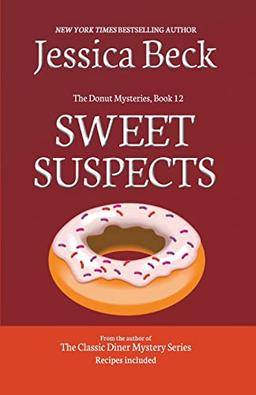 Sweet Suspects (The Donut Mysteries, Band 12)