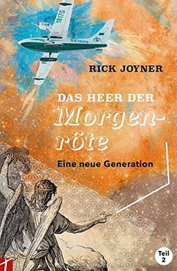 Das Heer der Morgenröte Teil 2: Eine neue Generation