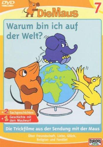 Die Maus 7 - Warum bin ich auf der Welt