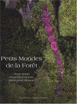 Petits mondes de la forêt