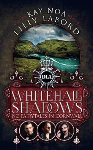 Whitehall Shadows: No Fairytales in Cornwall (Deutsch)