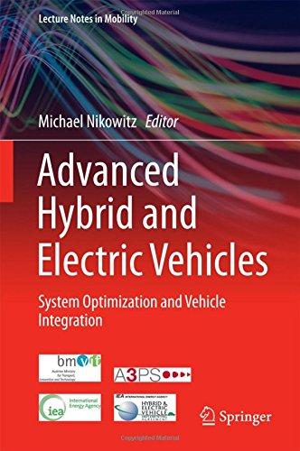 Advanced Hybrid and Electric Vehicles: System Optimization and Vehicle Integration (Lecture Notes in Mobility)