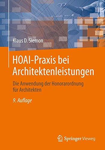 HOAI-Praxis bei Architektenleistungen: Die Anwendung der Honorarordnung für Architekten