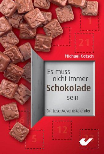 Es muss nicht immer Schokolade sein: Ein Lese-Adventskalender