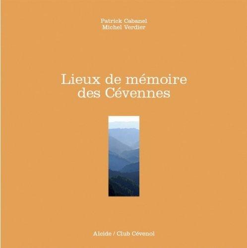 Lieux de mémoire des Cévennes