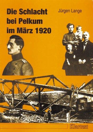 Die Schlacht bei Pelkum im März 1920: Legenden und Dokumente