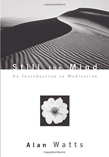 Still the Mind: An Introduction to Meditation