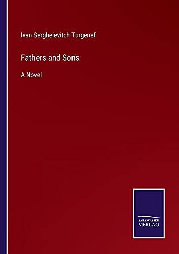 Fathers and Sons: A Novel