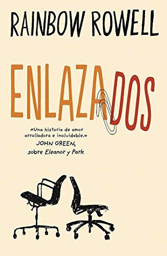 Enlazados / Attachments: A Novel (Biblioteca Indie)