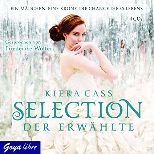 Selection: Der Erwählte